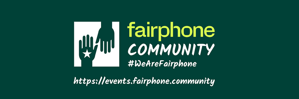 🗓 Fairphone Community events feat. FAIRPHONE 6️⃣➕
